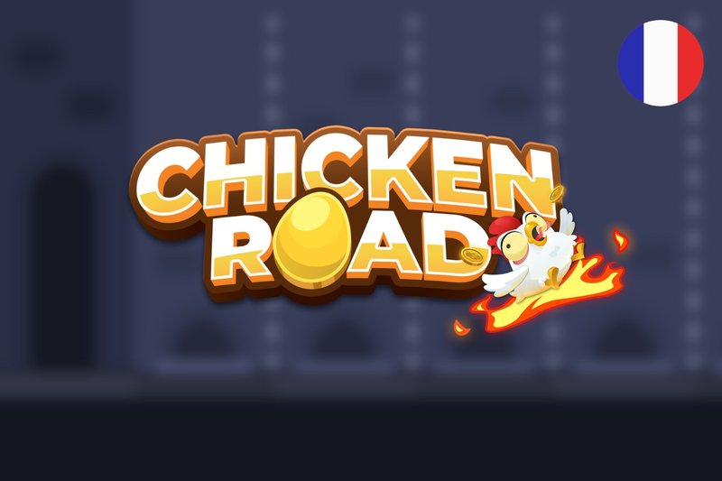 Meilleur chicken road jeu à France